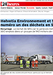 24 Heures - Helvetia Environnement et SRS forment le numéro un des déchets en Suisse